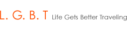 L. G. B. T - Life Gets Better Traveling